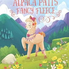 [View] EBOOK 💜 Alpaca Pati's Fancy Fleece by Tracey Kyle,Yoss Sanchez [EPUB KINDLE P