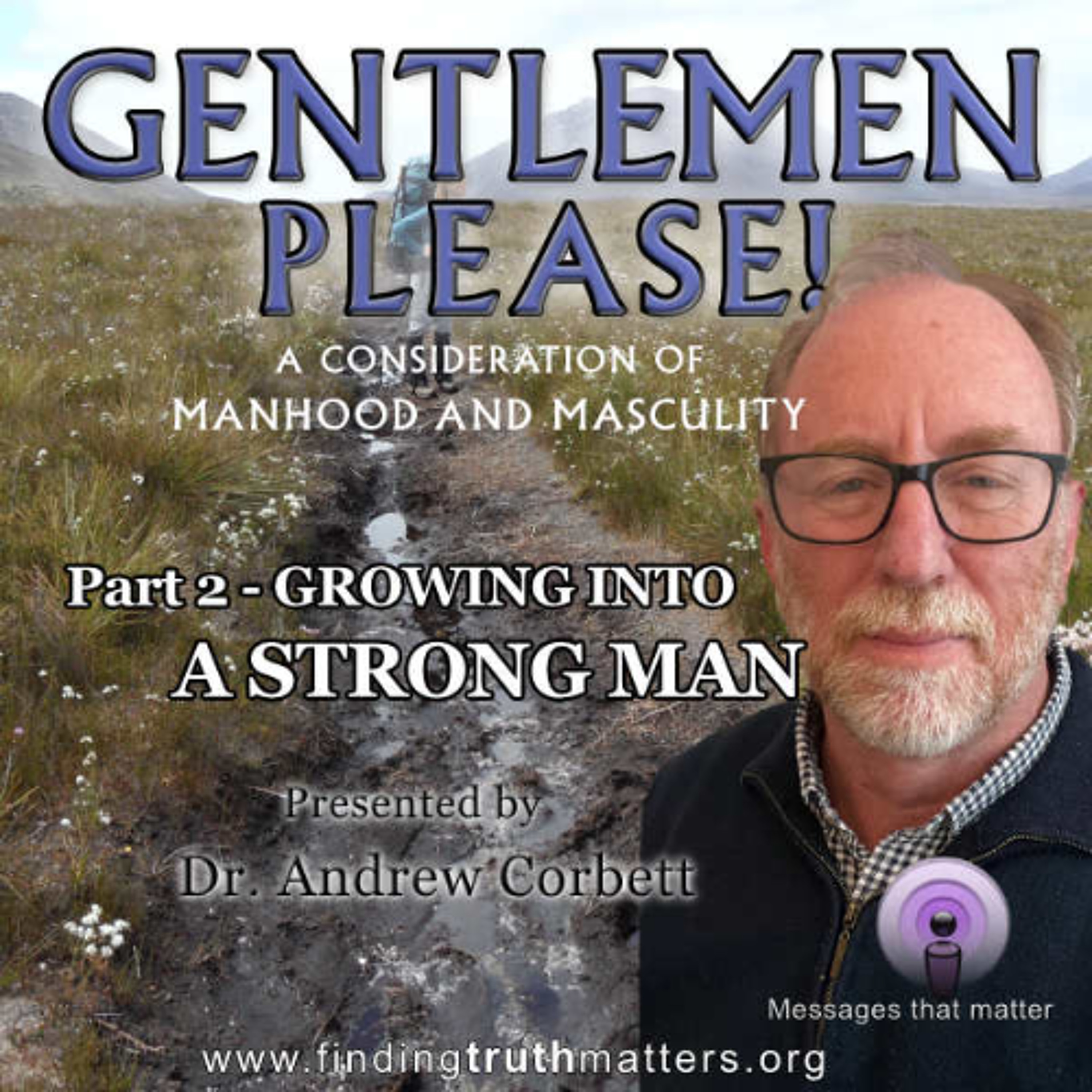 Gentlemen Please! Part 2 - How Grow Into a Strong Man episode artwork
