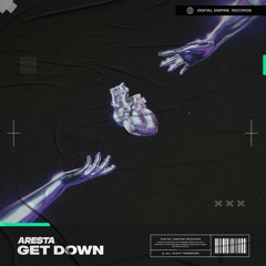 Aresta - Get Down | OUT NOW