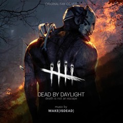 Dead by Daylight (Theme Cover)