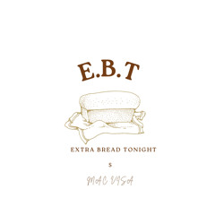 E.B.T.