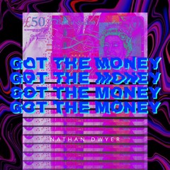 GOT THE MONEY!