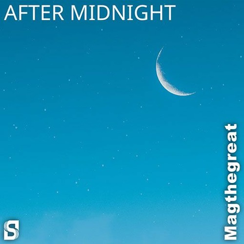 Magthegreat - After Midnight - (Original Mix)