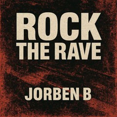 Rock the rave