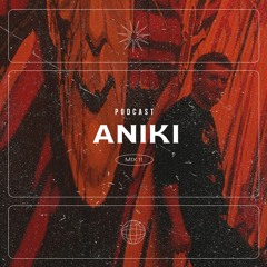 MYT PODCAST #11 - ANIKI