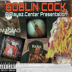 RICKY REHICS X MADLAD - Goblin COCK