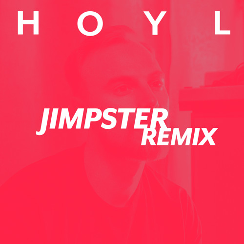 H.O.Y.L. (High On Your Love) (Jimpster Remix)