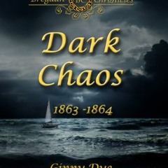 Open PDF Dark Chaos (# 4 in the Bregdan Chronicles Historical Fiction Romance Series) by  Ginny Dye