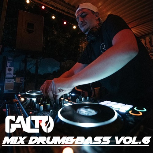 Galto - Mix Drum&Bass Vol.6
