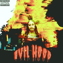 EVIL HOOD