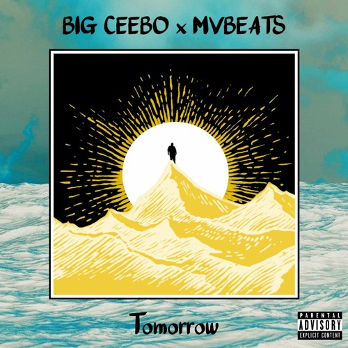 Tomorrow - Big Ceebo X MVBeats