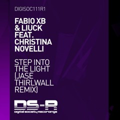 Fabio XB / Liuck feat Christina Novelli - Step into the light [Jase Thirlwaqll Remix]