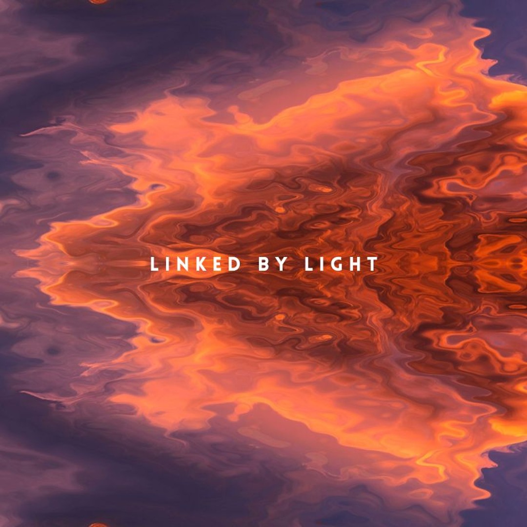 Linked by Light (Original Mix)
