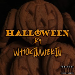 WhoKinWeKin - Halloween