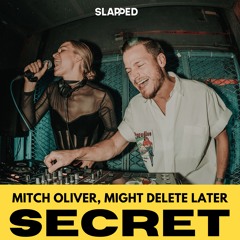 Mitch Oliver, Might Delete Later - Secret (Extended Mix)