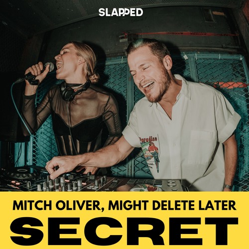 Mitch Oliver, Might Delete Later - Secret (Extended Mix)