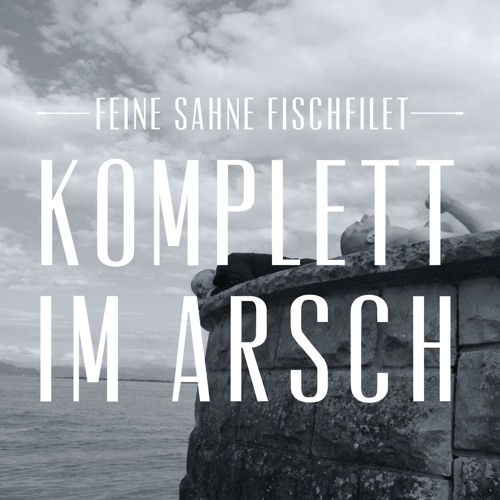 Komplett im Arsch (Verschnibbt & Zugenäht Remix)