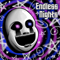 Endless Nights (Five Nights at Freddys Original Song)