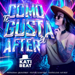KATI BEAT - COMO TE GUSTA EL AFTER