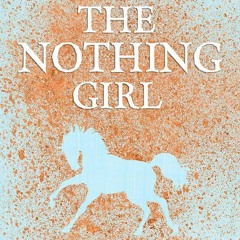 (PDF)DOWNLOAD The Nothing Girl (Frogmorton Farm Series)