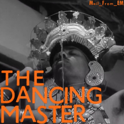 The Dancing Master - Mail_From_EM