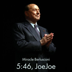 Miracle Berlusconi [FILTERED FOR COPYRIGHT]