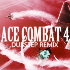 Ace Combat 4 Ost - Megalith Agnus Dei | HWANGDZI Dubstep Remix |