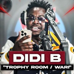 Didi B - Trophy Room/Wari #PlanèteRap