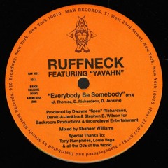 Ruffneck feat Yavahn - Everybody Be Somebody (Alfrenk & ProOne79 Unofficial Rework) [FREE DOWNLOAD]