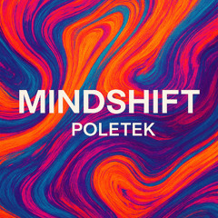 Mindshift - Poletek