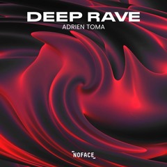 Adrien Toma - Deep Rave