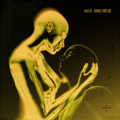 MALIK - Hard For Us