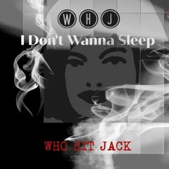 I Don't Wanna Sleep (Walker/Davidson)