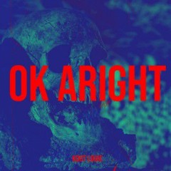 kdot louie Ok Alright