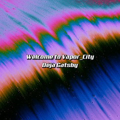 Welcome to Vapor_City