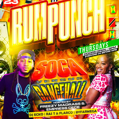 RumPunchThursdays Soca Vs Dancehall 1/23/25 Ft Selector Quinn & Booge x Ras T & Flarco YM x DJ Ecko