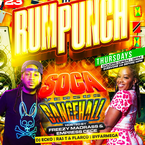 RumPunchThursdays Soca Vs Dancehall 1/23/25 Ft Selector Quinn & Booge x Ras T & Flarco YM x DJ Ecko