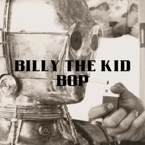 Billy The Kid (AU) - BOP