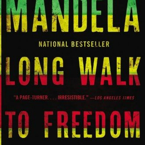Stream Get PDF Long Walk To Freedom The Autobiography Of Nelson 5-best-autobiographies-you-should-read-at-least-once-in-your-life