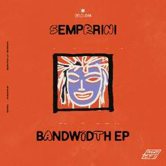 Semprini - Bandwidth [Front Left Recordings]