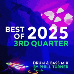 BEST OF 2025 3rd Quarter - Drum & Bass Mix (Live Set)