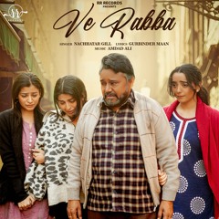 Ve Rabba (From "Kuriyan Jawan Bapu Preshaan 2")