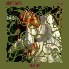VIBRATIO)))NS #32 - Guest Mix by Lula Luna