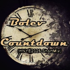 Bolev-Countdown (HNYE2026 ShortMix)