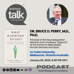 What Happened to You? Dr. Bruce D. Perry on Trauma, Resilience & Healing