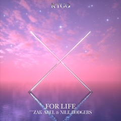 For Life with Zak Abel feat. Nile Rodgers