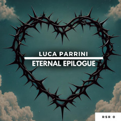 PREMIERE: Luca Parrini - Eternal Epilogue - Retroscena Records