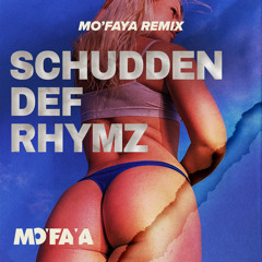 Def Rhymz - Schudden (Mo'Faya Remix)