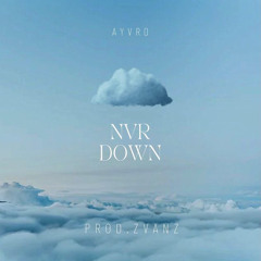 Nvr Down (p. Zvanz)