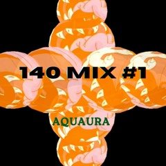AQUAURA - 140 Mix #1